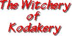 The Witchery of Kodakery