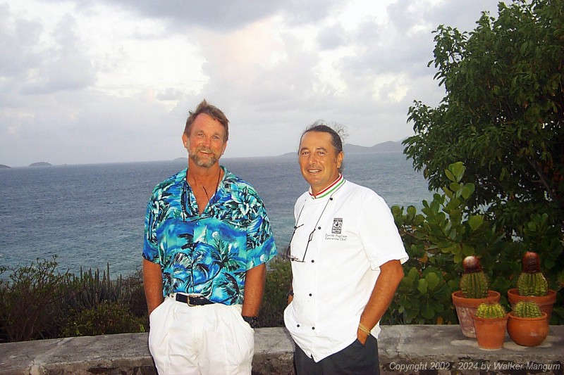 Our dinner on the last night of this trip to the BVI was at Brandywine Bay Restaurant. This is Walker with Davide Pugliese, owner/chef of Brandywine Bay. In our opinion Brandywine Bay, in its beautiful and romantic setting with sweeping views of the Sir Francis Drake Channel islands, is the finest restaurant in the BVI. Davide is an expert chef who takes serious personal pride in each and every dish that he prepares. He and his wife Cele are gracious hosts that provide a remarkable menu of wonderful Tuscan-styled food with a fine selection of wines.